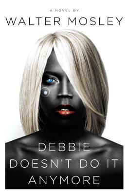 Debbie Doesn't Do It Anymore book cover