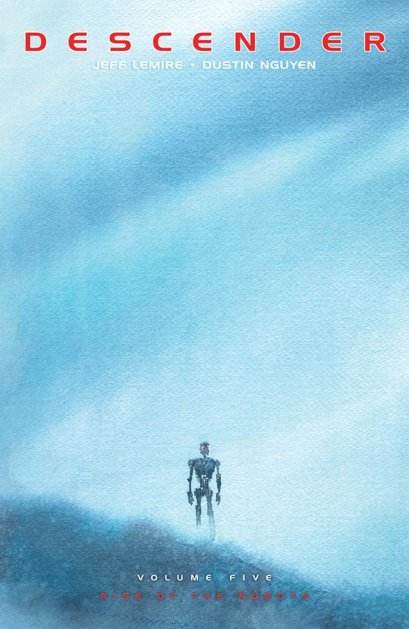 Descender, Vol. 5: Rise of the Robots