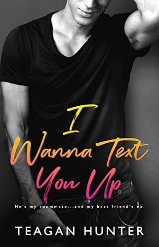 I Wanna Text You Up book cover
