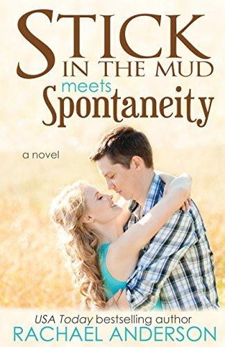 Stick in the Mud Meets Spontaneity book cover