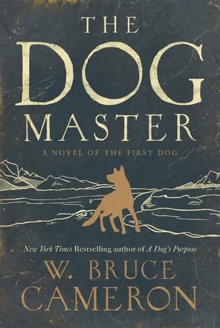 The Dog Master: A Novel of the First Dog book cover