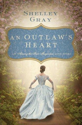 An Outlaw's Heart: A Southern Love Story