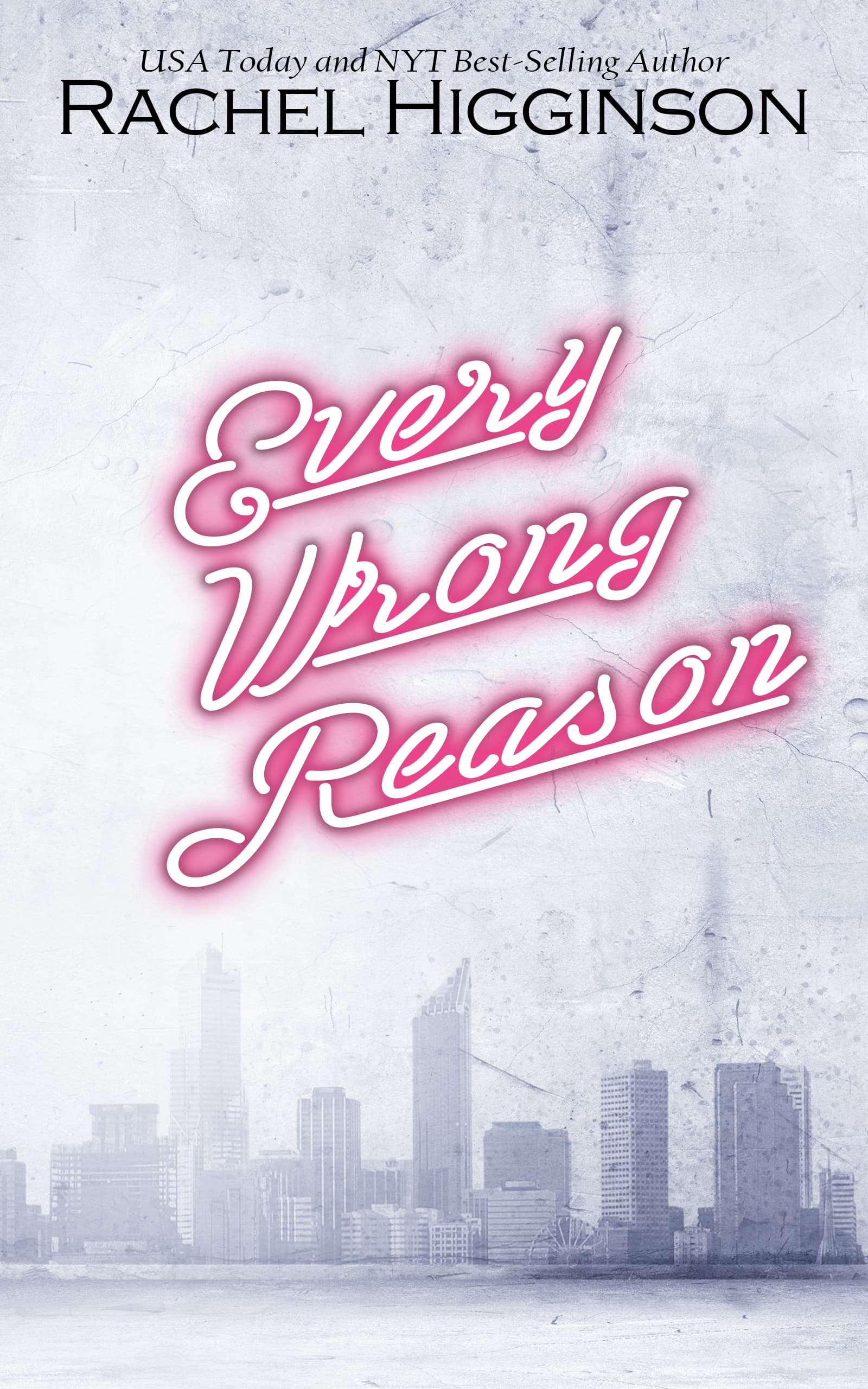 Every Wrong Reason book cover