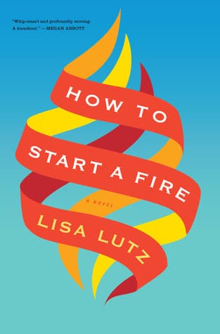 How to Start a Fire book cover