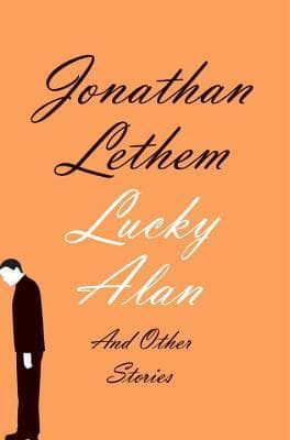 Lucky Alan and Other Stories book cover