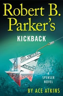Robert B. Parker's Kickback book cover