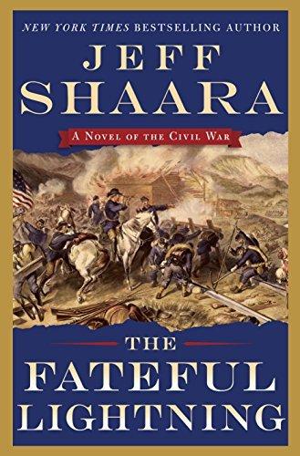 The Fateful Lightning: A Novel of the Civil War book cover