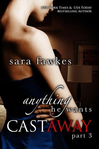 Anything He Wants: Castaway #3