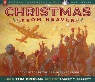 Christmas from Heaven: The True Story of the Berlin Candy Bomber book cover