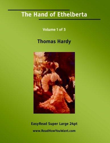 The Hand of Ethelberta Volume 1 of 3 A Comedy in Chapters book cover