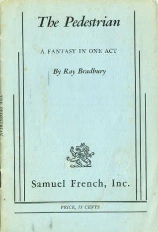 The Pedestrian: A Fantasy in One Act book cover