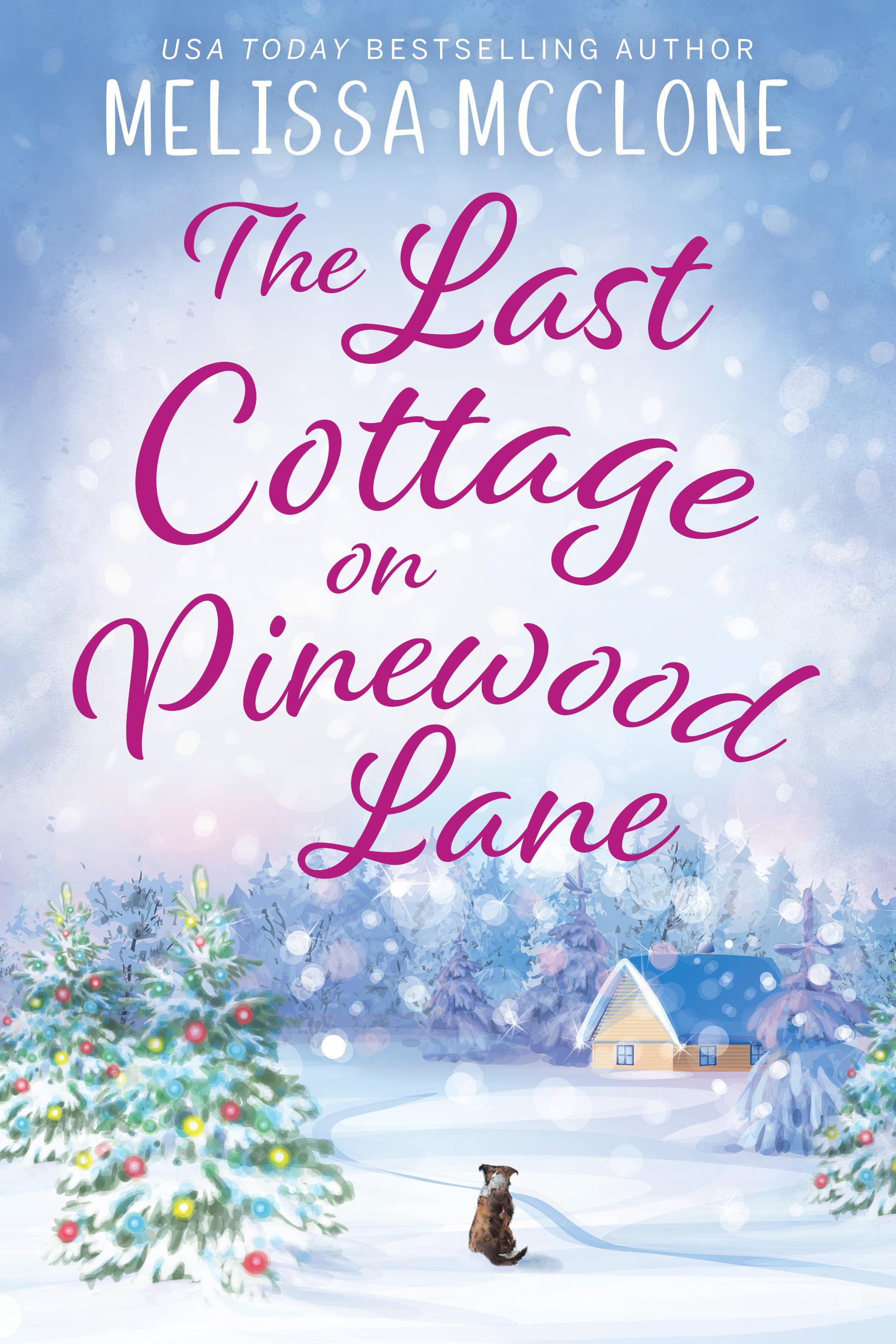 The Last Cottage on Pinewood Lane book cover