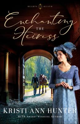 Enchanting the Heiress book cover