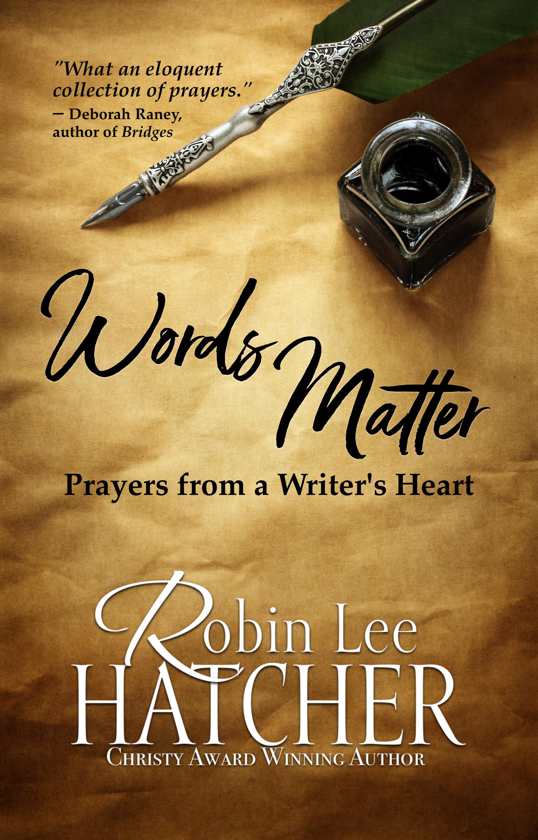 Words Matter: Prayers from a Writer's Heart book cover