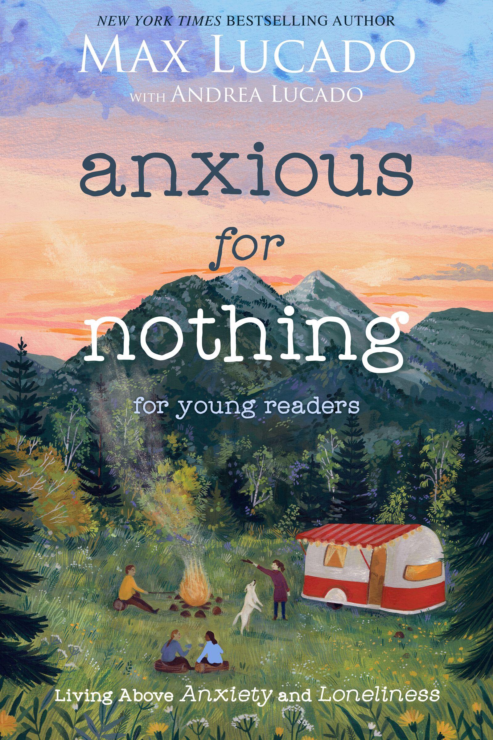 Anxious for Nothing (Young Readers Edition): Living Above Anxiety and Loneliness book cover