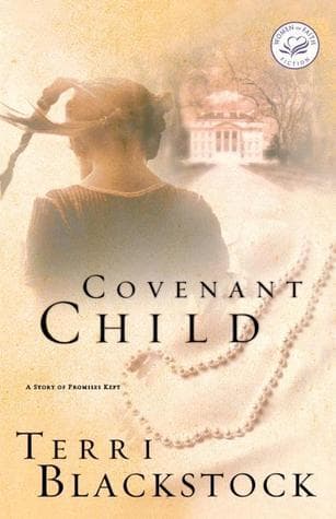 Covenant Child: A Story of Promises Kept book cover