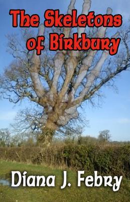 The Skeletons of Birksbury