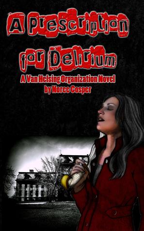 A Prescription for Delirium book cover