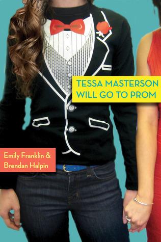 Tessa Masterson Will Go to Prom book cover