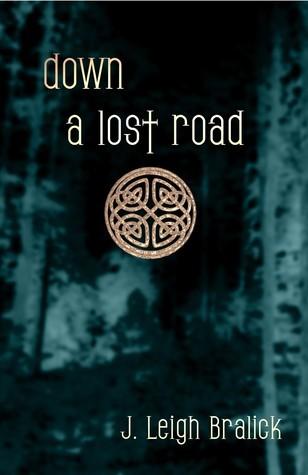 Down a Lost Road