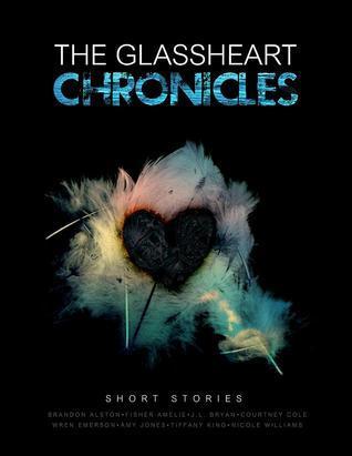 The Glassheart Chronicles book cover