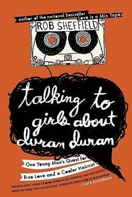 Talking to Girls About Duran Duran book cover