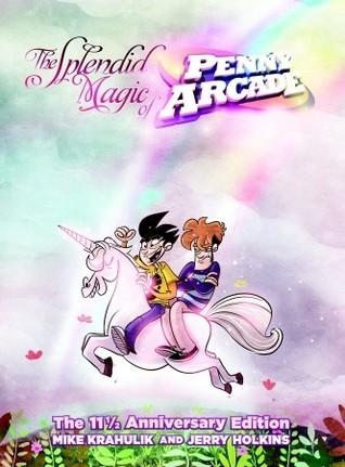 The Splendid Magic of Penny Arcade book cover