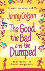 The Good, The Bad And The Dumped book cover