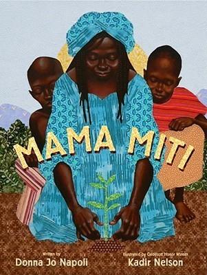 Mama Miti: Wangari Maathai and the Trees of Kenya book cover