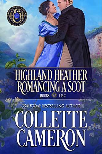 Highland Heather Romancing a Scot Books 1 - 2 book cover