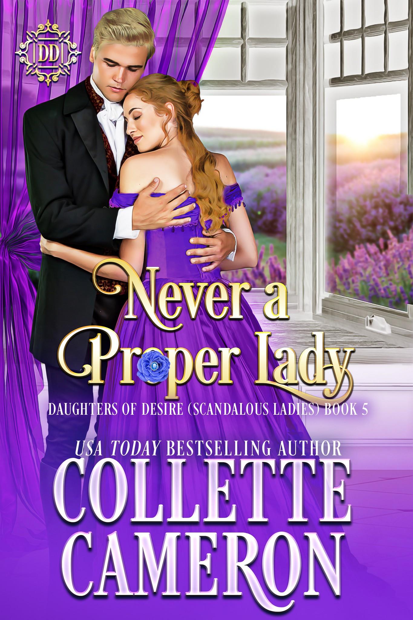 Never a Proper Lady (Daughters of Desire book cover