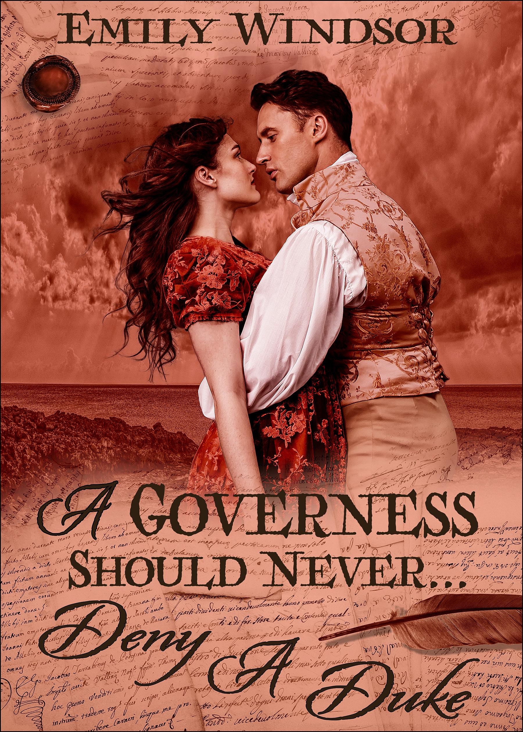 A Governess Should Never... Deny a Duke