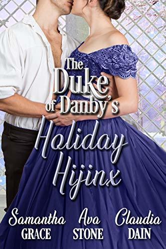 The Duke of Danby's Holiday Hijinx