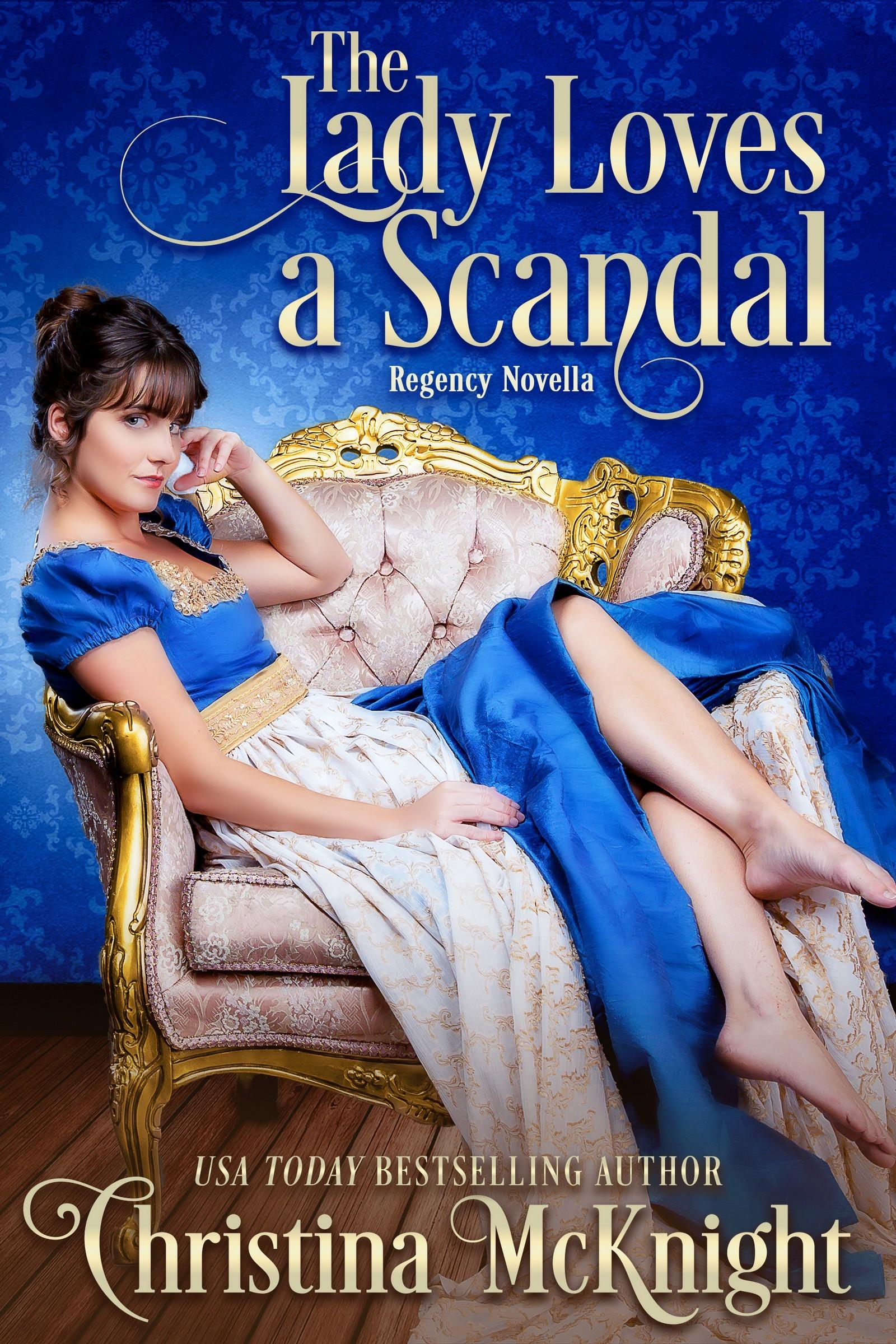 The Lady Loves A Scandal