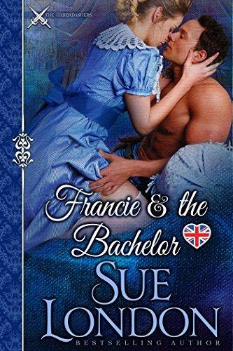 Francie & the Bachelor: A Caversham-Haberdasher Crossover book cover