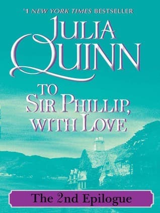 To Sir Phillip, With Love: The 2nd Epilogue book cover