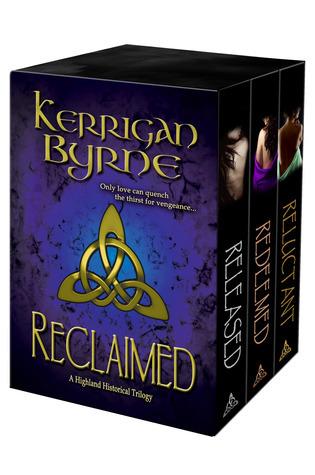 Reclaimed: A Highland Historical Trilogy (Highland Historical, #4-6) (The MacKays, #1-3) book cover