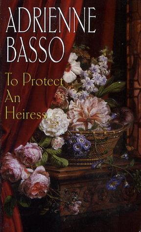 To Protect an Heiress book cover