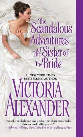 The Scandalous Adventures of the Sister of the Bride book cover