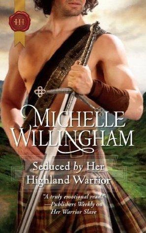 Seduced by Her Highland Warrior book cover