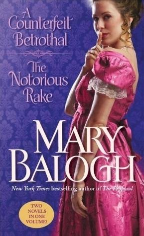 A Counterfeit Betrothal/The Notorious Rake book cover