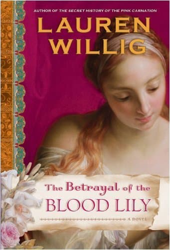 The Betrayal of the Blood Lily book cover