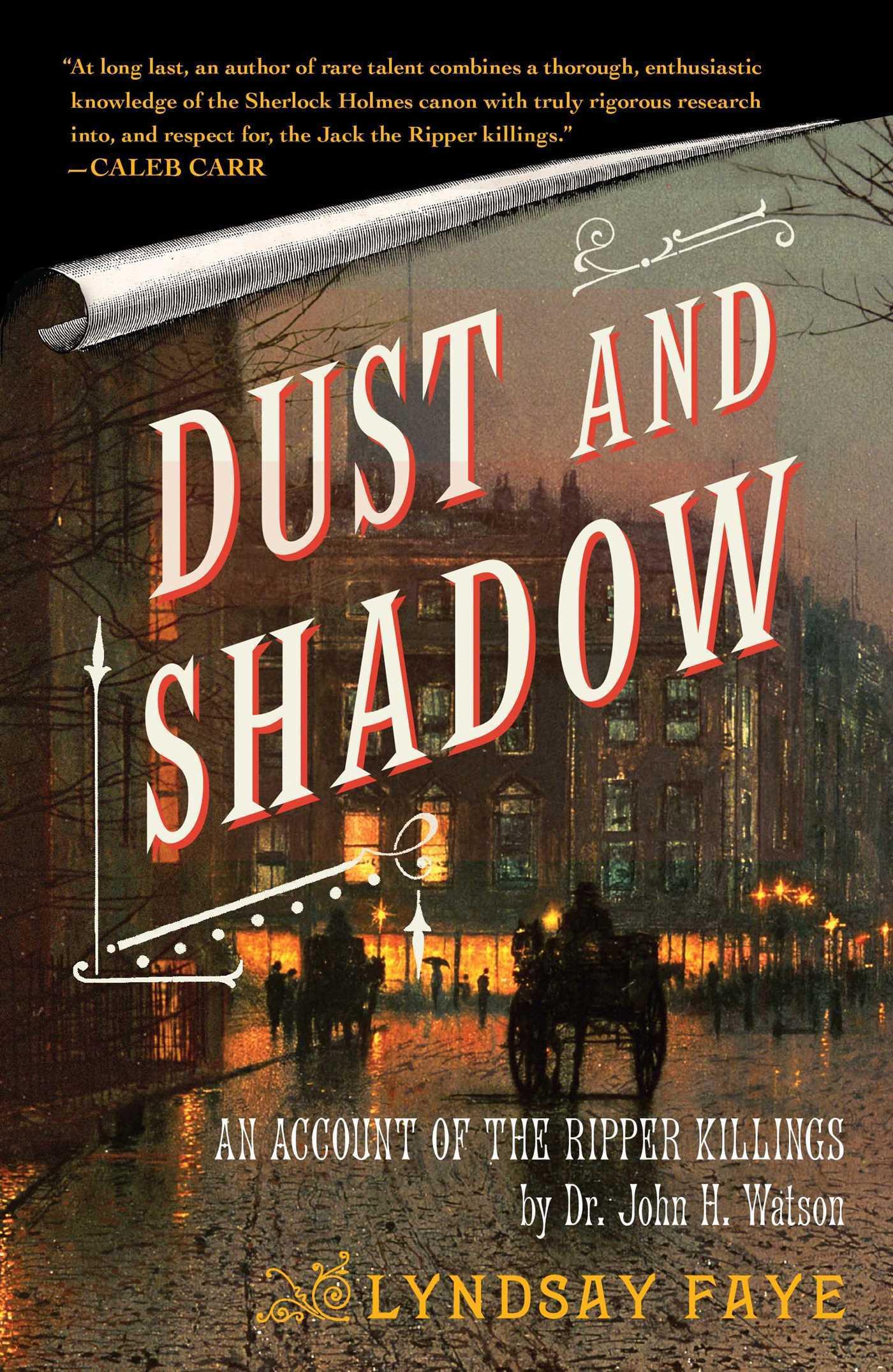 Dust and Shadow: An Account of the Ripper Killings by Dr. John H. Watson book cover