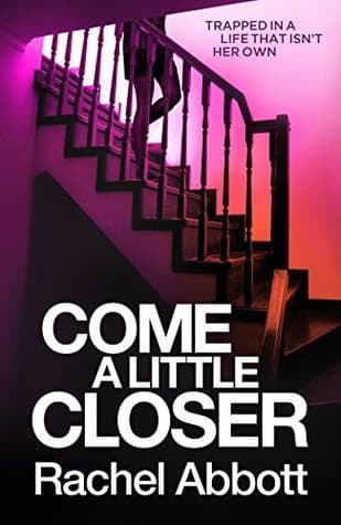 Come A Little Closer book cover