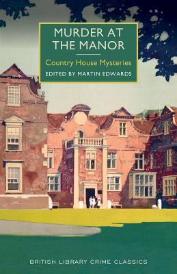 Murder at the Manor: Country House Mysteries book cover