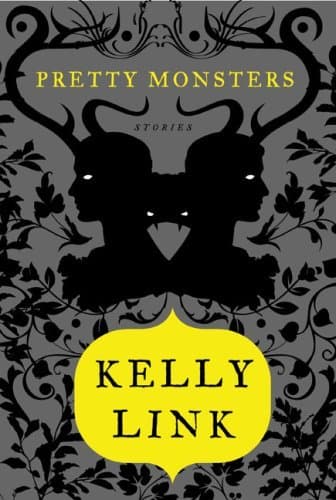Pretty Monsters: Stories book cover