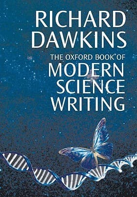 The Oxford Book of Modern Science Writing