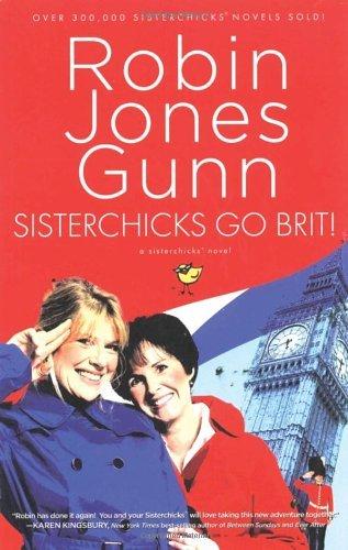 Sisterchicks Go Brit! book cover