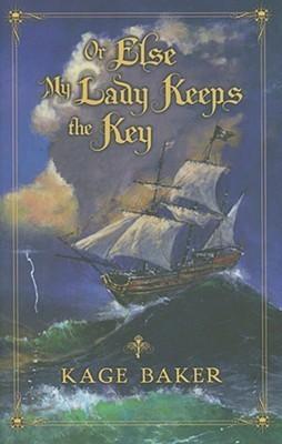 Or Else My Lady Keeps the Key book cover