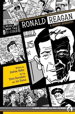 Ronald Reagan: A Graphic Biography